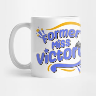 Former Miss Victory Mug
